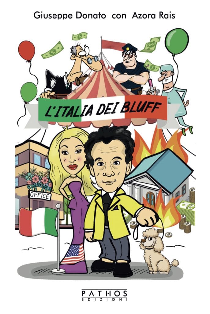 Azora Rais e Giuseppe Donato raccontano in un libro 'L'Italia dei bluff' La cruda e semplice verità sui disastri economici dell’Italia, raccontata da Azora Rais e Giuseppe Donato.