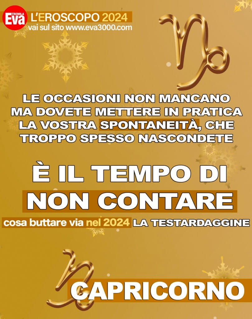 L'oroscopo del 2024 segno per segno: e le stelle... non stanno più a guardare! 10 capricorno