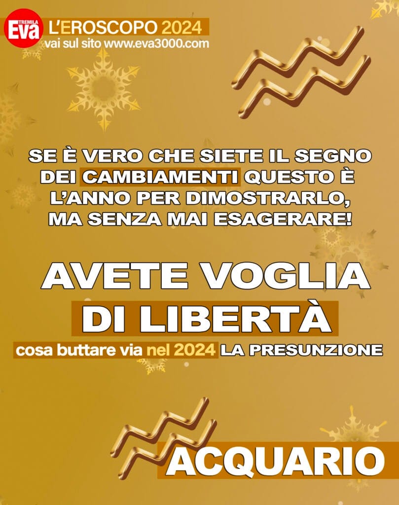 L'oroscopo del 2024 segno per segno: e le stelle... non stanno più a guardare! 11 acquario