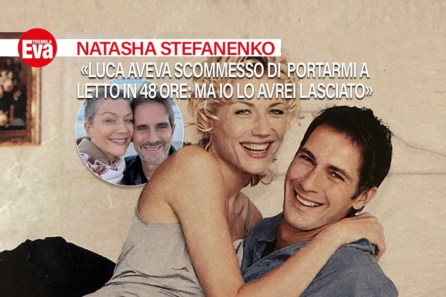 natasha stefanenko rivelaluca sabbioni aveva scommesso di portarmi a letto in 48 ore ha perso ma stiamo insieme da piu di 30 anni