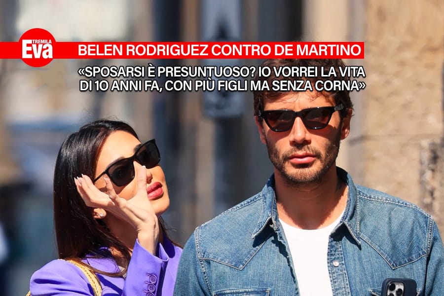 belen rodriguez un altra botta a stefano de martino ho sentito dire che il matrimonio e per i presuntuosi ma io sogno ancora un rapporto di lunga durata fatto di rispetto e sincerita