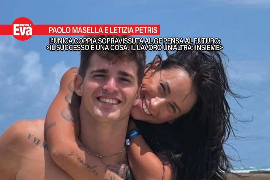 la vacanza in kenya fa riflettere paolo masella e letizia petris lultima coppia del gf che resiste ha deciso che il lavoro e piu importante del successo voglio aprire la mia vita a letizia co