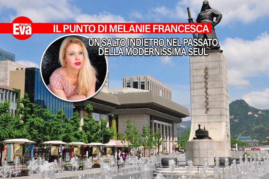 melanie francesca continua il viaggio alla scoperta di seul