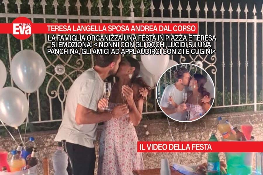 andrea dal corso e teresa langella si posano e papa alessandro gli organizza per la strada una festa prima delle nozze qui dove le radici non si sono mai staccate e dove per sempre io trovero