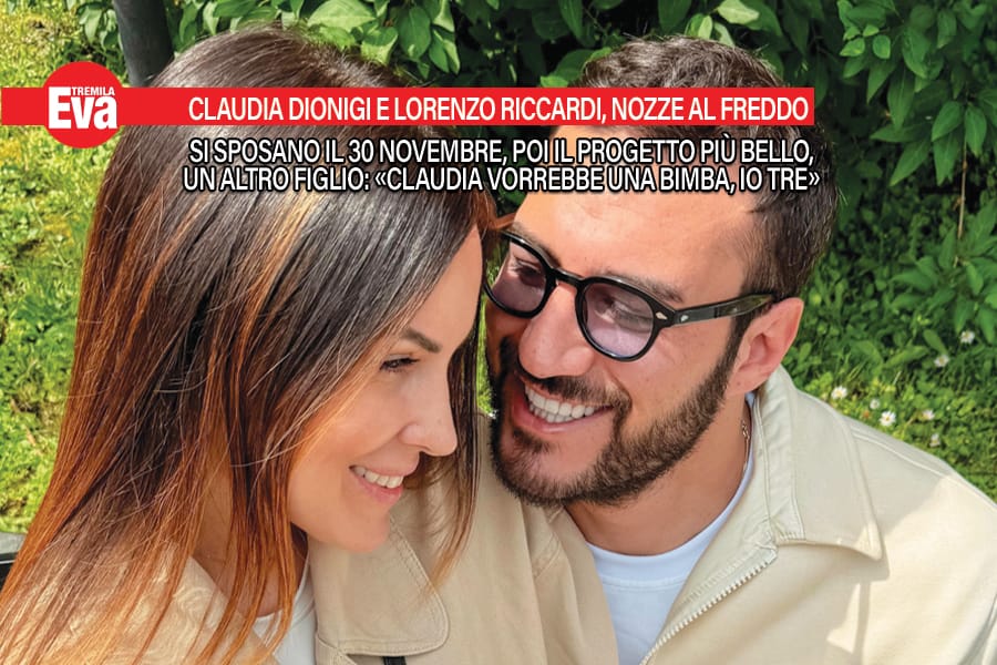 Claudia Dionigi e Lorenzo Riccardi, nozze al’ freddo’ il 30 novembre a Nola, poi il desiderio di allargare la famiglia: «Claudia vorrebbe una sorellina per Maria Vittoria, io di figlie ne vorrei tre» rivela il tronista claudia dionigi e lorenzo riccardi le nozze e poi un figlio
