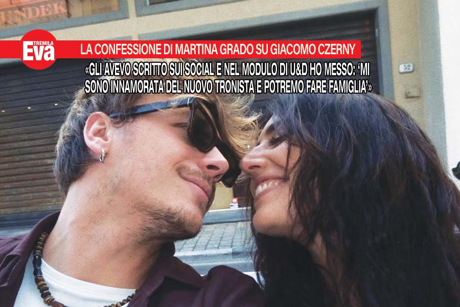 Martina Grado, la verità su Giacomo Czerny: «Prima di conoscerlo in tv l’ho contattato sui social, e ho scritto a ‘Uomini e Donne’ che era l’uomo giusto per fare famiglia» Martina Grado, la verità su Giacomo Czerny: «Prima di conoscerlo in tv l'ho contattato sui social, e ho scritto a 'Uomini e Donne' che era l'uomo giusto per fare famiglia»