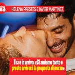 Helena Prestes e Javier Martinez, il matrimonio è a un passo: «con lui mi sento protetta e accolta, Javier è il mio porto sicuro». E lui promette che chiederà la mano alla fidanzata: «il primo passo è stata la convivenza, poi arriverà la proposta»