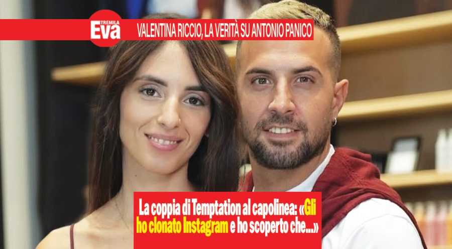 Valentina Riccio vuota il sacco su Antonio Panico: «Gli ho clonato Instagram, cercava altre donne e cancellava tutto. Ho pianto tanto e ora sto malissimo» valentina riccio antonio panico