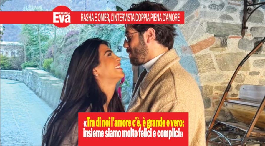 Omer Elomari e Rasha Younes, l’amore trionfa dopo il GF. Ecco l’intervista a due che fa sognare i fan: «Tra di noi l’amore c’è, è grande e vero. Insieme siamo molto felici e complici, stiamo costruendo tante cose belle» omer elomari e rasha younes