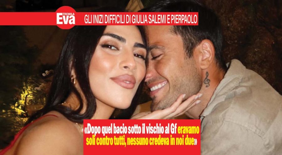 Giulia Salemi, la sua storia con Pierpaolo Pretelli non è stata sempre semplice: «eravamo soli contro tutti, le critiche al nostro amore ci hanno dato forza e unito ogni giorno di più. Oggi siamo una famiglia felice che non è nata… per finta» giulia salemi e pierpaolo pretelli
