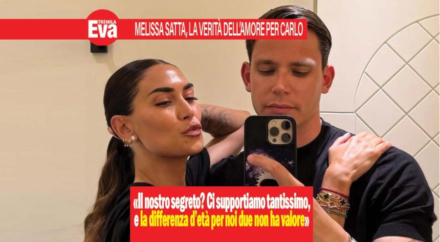 Melissa Satta, la verità a cuore aperto su Carlo Gussalli Beretta: «Gli 11 anni di differenza? Dettagli inutili, in amore bisogna pensare solo alla felicità» melissa satta e carlo gussalli beretta