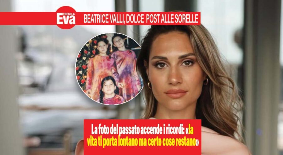 beatrice valli e le sorelle Eleonora e Ludovica