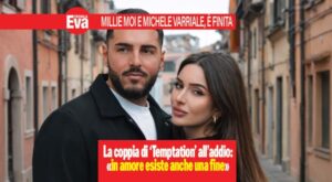 millie moi e michele varriale di 'temptation Island'