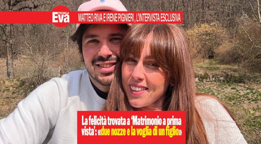 matteo riva e irene pignieri di 'Matrimonio a prima vista'