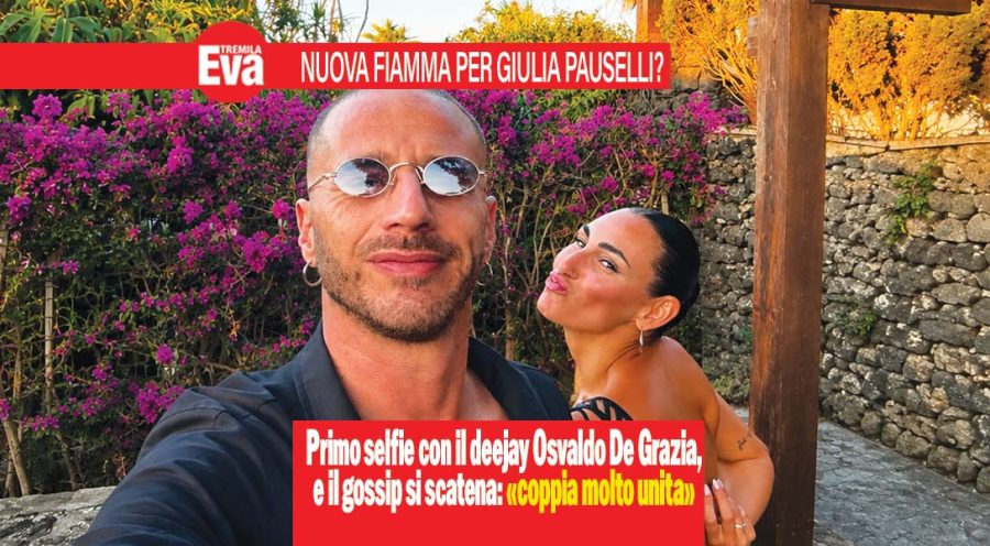 Giulia Pauselli volta pagina dopo Marcello Sacchetta? La prima foto social con il deejay Osvaldo De Grazia alimenta i sospetti sul suo possibile nuovo amore, e il gossip si scatena: «coppia unita e già pronta a progettare insieme il futuro» giulia pauselli e osvaldo de grazia
