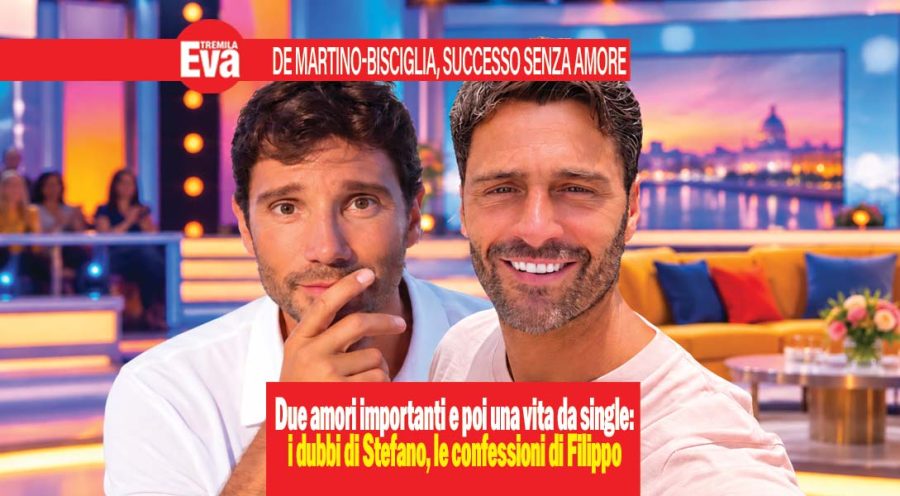 Filippo Bisciglia e Stefano De Martino, campioni in tv ma l’amore resta un rebus: «Pamela mi ha lasciato, io non ci sarei mai riuscito». E il re di Affari Tuoi non dimentica Belen: «Sarà sempre nella mia vita» filippo bisciglia e stefano de martino