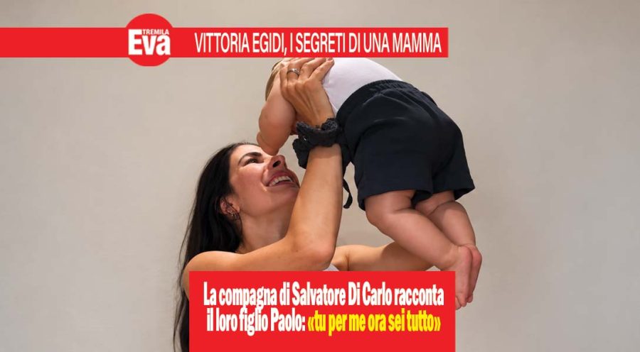 Vittoria Egidi esce allo scoperto per la prima volta con suo figlio Paolo, avuto con l’ex U&D Salvatore Di Carlo: «Ho scelto di fare le cose quando le sentivo davvero». La nuova vita da mamma della ex Temptation Island: «Ogni giorno guardarti mi fa pensare a quanto sono fortunata» vittoria egidi e il figlio paolo